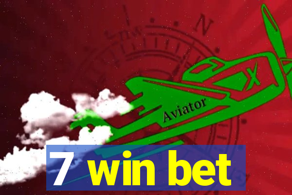 7 win bet